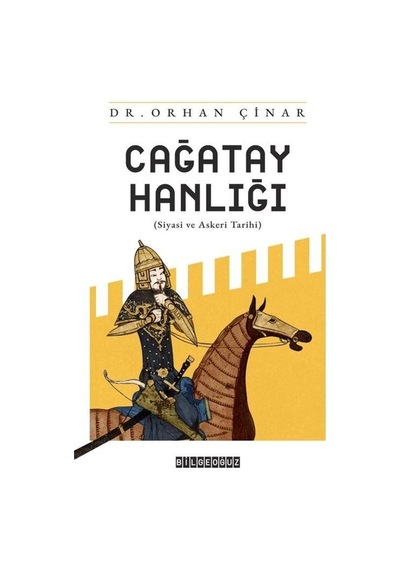 Çağatay Hanlığı / Orhan Çınar