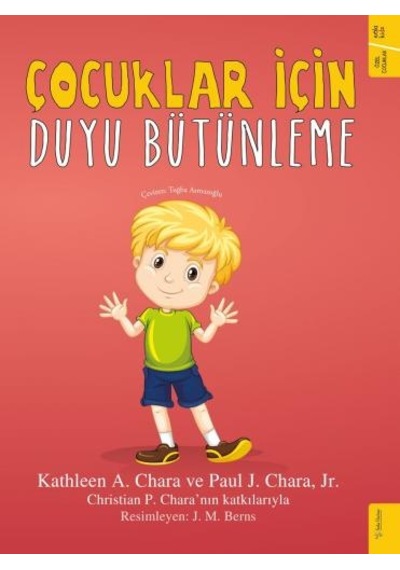 Çocuklar için Duyu Bütünleme - Katleen A. Chara - Sola Kidz