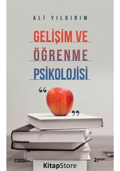 Gelişim ve Öğrenme Psikolojisi - Ali Yıldırım - Çizgi Kitabevi