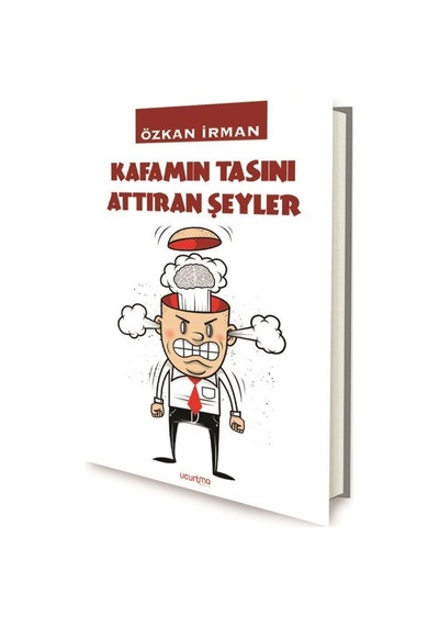 Kafamın Tasını Attıran Şeyler / Özkan İrman