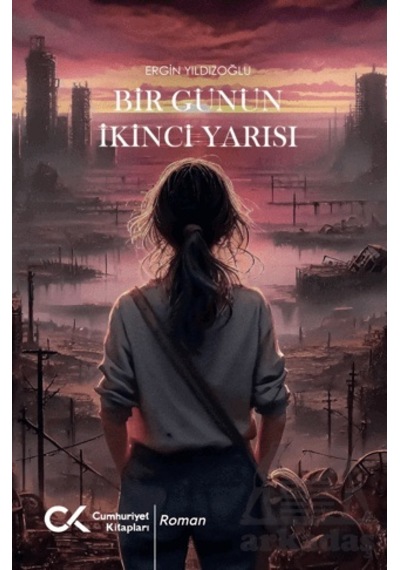 Bir Günün İkinci Yarısı