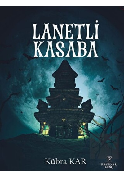 Lanetli Kasaba - Kübra Kar - Payidar Genç