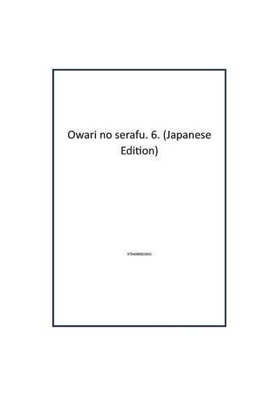 Owari No Serafu. 6. Japanese Edition Publisher