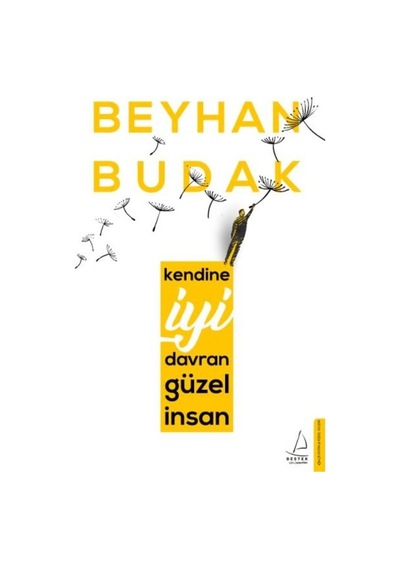 Kendine İyi Davran Güzel    İnsan