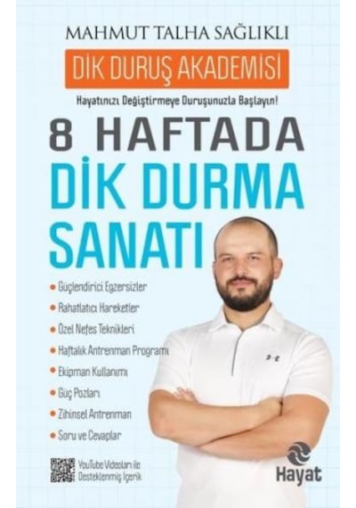 8 Haftada Dik Durma Sanatı - Mahmut Talha Sağlıklı - Hayat Yayıncılık