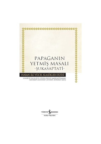 Papağanın Yetmiş Masalı Şukasaptati - İş Bankası Kültür Yayınları