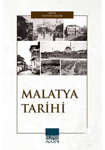 Malatya Tarihi / Mustafa Alican