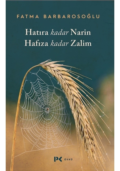 Hatıra Kadar Narin Hafıza Kadar    Zalim