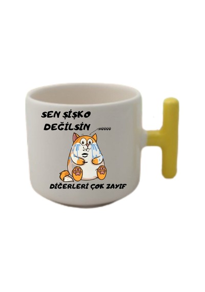 Sen Şişko Değilsin T Kulp Fincan Beyaz