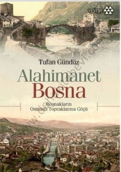 Alahimanet Bosna  - Tufan Gündüz  - Yeditepe Yayınevi