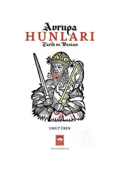 Avrupa Hunları / Umut Üren 9786254082528