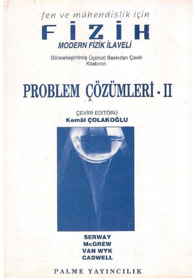 Fen Ve Mühendislik İçin Fizik Modern Fizik İlaveli Problem Çözümleri Iı