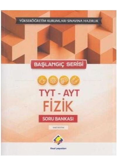 Tyt Ayt Fizik Soru Bankası Başlangıç Serisi - Final Yayınlar