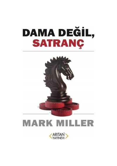 Dama Değil Satranç - Mark Miller 1.baskı