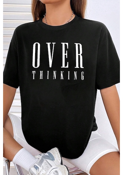 Unisex Over Thinking Baskılı Tasarım Tshirt Siyah