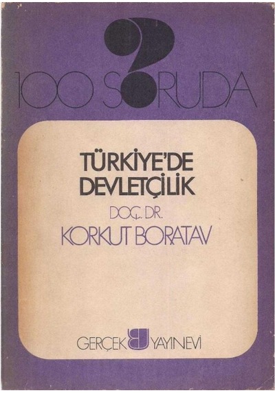 100 Soruda Türkiye'De Devletçilik - Korkut Boratav