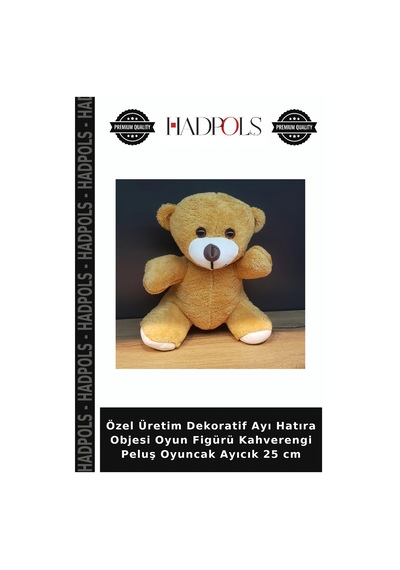 Özel Üretim Dekoratif Ayı Hatıra Objesi Oyun Figürü Kahverengi Peluş Oyuncak Ayıcık 25 Cm