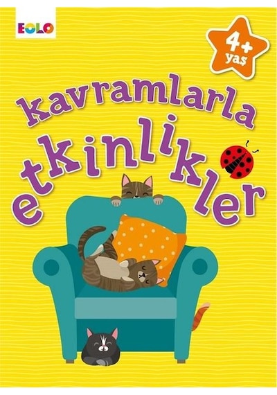Kavramlarla Etkinlikler 4+Yaş - Figen Tığcı - Eolo