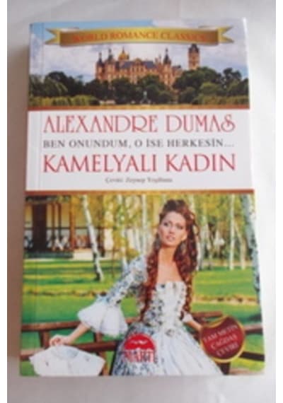 Kamelyalı Kadın/Alexandre Dumas
