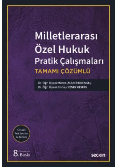 Milletlerarası Özel Hukuk Pratik Çalışmaları Dr. Öğr. Üyesi Merve Acun Mekengeç