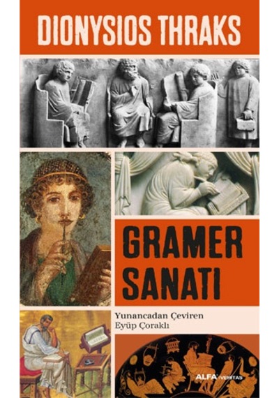 Gramer Sanatı - Dionysios Thraks -  Eyüp Çoraklı - Alfa Yayıncılık