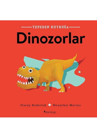 Tepeden Kuyruğa - Dinozorlar