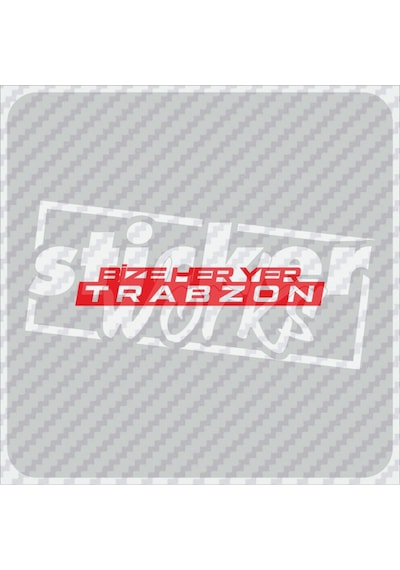 Ön Cam Bize Her Yer Trabzon Sticker Mavi