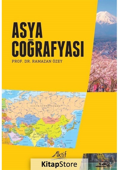Asya Coğrafyası / Prof. Dr. Ramazan Özey