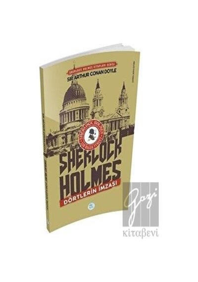 Dörtlerin İmzası - Sherlock Holmes - Sir Arthur Conan Doyle - Mavi Çatı Yayınları