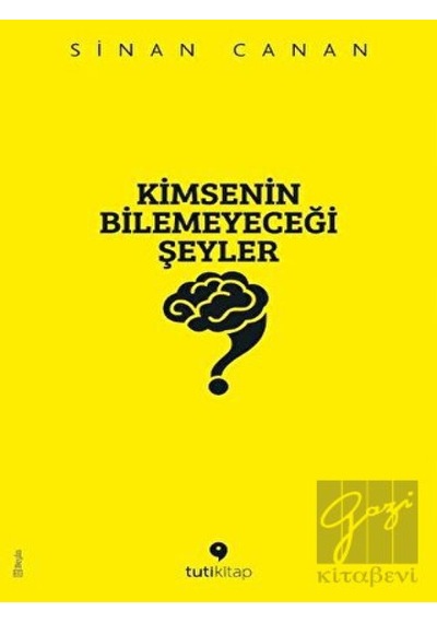 Kimsenin Bilemeyeceği Şeyler - Tuti Kitap