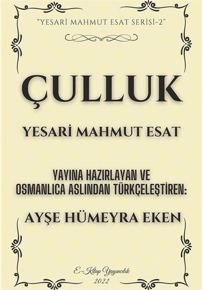 Çulluk - Yesari Mahmut Esat - Cinius