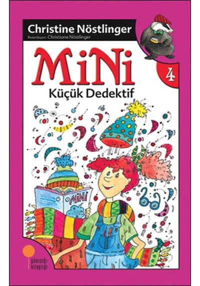 Mini Dizisi 4 - Mini Küçük Dedektif - Christine Nöstlinger - Günışığı Kitaplığı