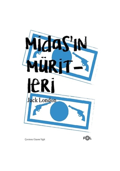 Midasın Müritleri - Jack London - Fol Kitap