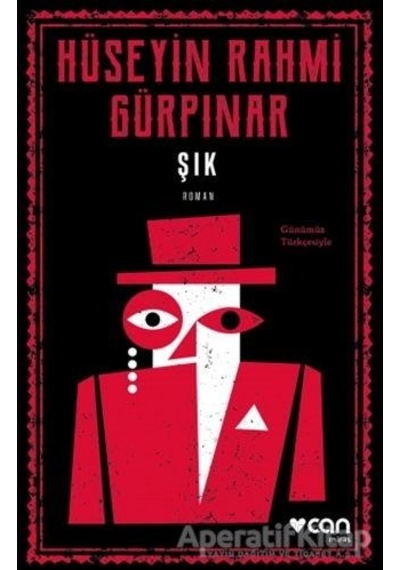 Şık - Günümüz Türkçesiyle - Hüseyin Rahmi Gürpınar - Can Yayınları