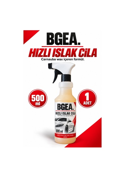 Bgea Hızlı Islak Cila 500 Ml Carnauba Wax İçerikli Oto Cila Spreyi Ar2092