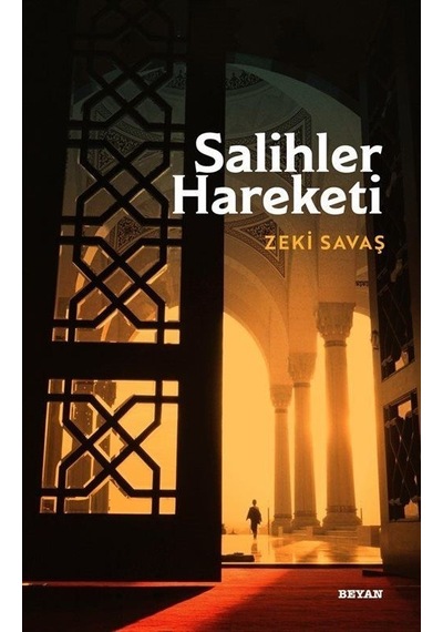 Salihler Hareketi - Zeki Savaş - Beyan Yayınları
