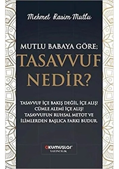 Ers Mutlu Babaya Göre Tasvuf Nedir