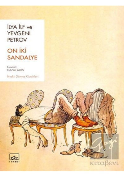 On İki Sandalye - Yevgeni Petrov - İthaki Yayınları