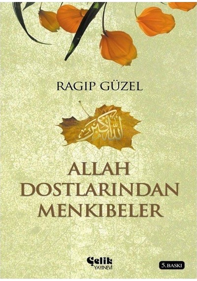 Allah Dostlarından Mekıbeler - Ragıp Güzel - 537304843