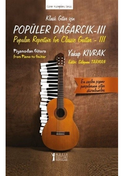 Klasik Gitar İçin Popüler Dağarcık 3 / Yakup Kıvrak