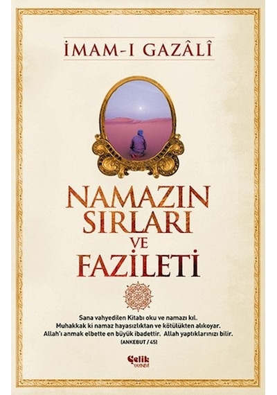 Namazın Sırları ve Fazileti  - İmam -ı Gazali  - Çelik Yayınevi