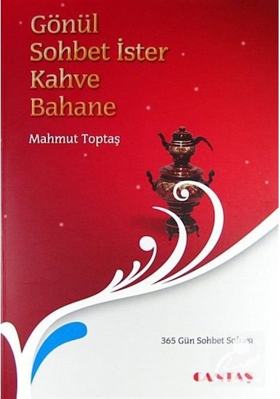 Gönül Sohbet İster Kahve Bahane / Mahmut Toptaş 9786055158118