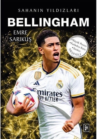 Bellingham / Sahanın Yıldızları / Emre Sarıkuş