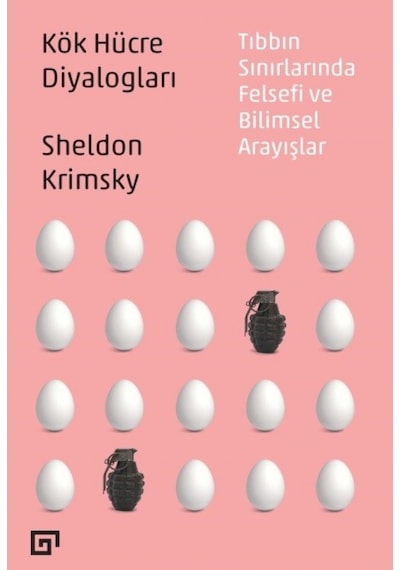 Kök Hücre Diyalogları  - Sheldon Krimsky  - Koç Üniversitesi Yayınları