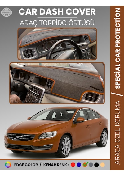 Volvo S60 2011-2017 Torpido Örtüsü Ön Göğüs Koruma Torpido Koruma Tam Uyum Araca Özel Uv Koruma - 414 Stiloto
