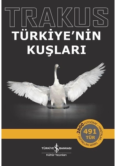 Trakus-Türkiye'nin Kuşları- İş Bankası Kültür Yayınları
