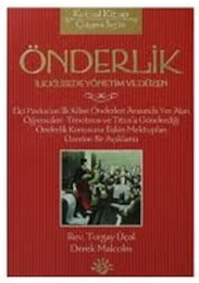 Önderlik - İlk Kilisede Yönetim ve Düzen