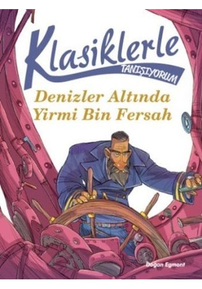 Klasiklerle Tanışıyorum-Denizler Altında Yirmi Bin Fersah- Doğan ve Egmont Yayıncılık