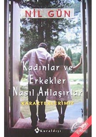 Kadınlar ve Erkekler Nasıl Anlaşırlar? / Nil Gün