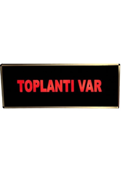 Sanec 220v Ac Anahtarlı Toplantı Var Tabelası Kasa Ölçüsü: 12x30 Cm